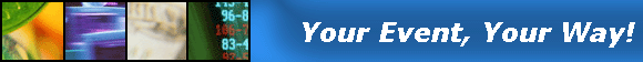 Your Event, Your Way!